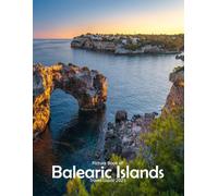 Balearic Islands, Spain: Stunning images that showcase the beauty of an incredible country, highlighting its unique architecture, castles, and more, perfect for all travel enthusiasts.