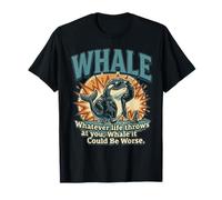 Baleine drôle, ça Pourrait être Pire | Ocean Meme T-Shirt