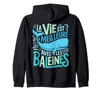 Baleine Homme Femme Fille Texte Vie Meilleure avec Baleines Sweat à Capuche
