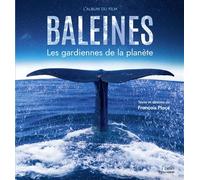 Baleines - Les gardiennes de la planète - François Place - Belin Éducation - relié - Document jeunesse