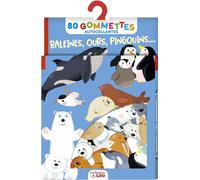 Baleines, Ours, Pingouins... : 80 Gommettes Autocollantes