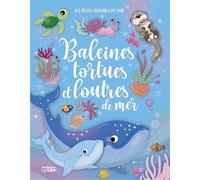 Baleines, tortues et loutres de mer