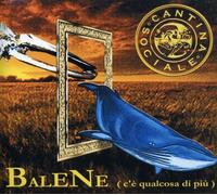Balene - C'E Qualcosa Di Piu