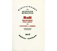 Bali Clifford Geertz (Auteur), Denise Paulme (Traduction), Louis Evrard (Traduction)
