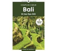 Bali et les îles Gili Collectif (Auteur)
