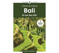 Bali et les îles Gili Guide Coups de coeur - Collectif - Gallimard Loisirs - broché - Guide