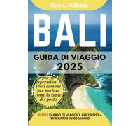 BALI Guida di viaggio 2025: Esplora le spiagge, la fauna selvatica, la cucina e gli affascinanti monumenti dell'India con un itinerario ideale di 7 giorni e una checklist.