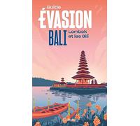 Le Routard – Bali – Guide Évasion – Lombok et les Gili