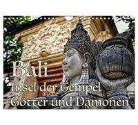 Bali - Insel der Tempel, Götter und Dämonen (Wandkalender 2026 DIN A4 quer), CALVENDO Monatskalender: Die indonesische Insel Bali liegt inmitten des ... seit Generationen Besucher aus aller Welt an.