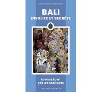 Bali insolite et secrète