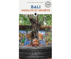 Bali insolite et secrète