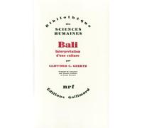 Bali: Interprétation d'une culture