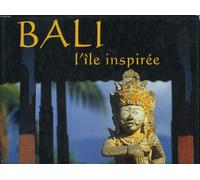 Bali, l'île inspirée