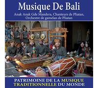 Musique De Bali - Patrimoine De La Musique Traditionnelle Du Monde