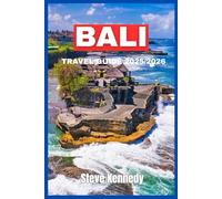 Bali Travel Guide 2025/2026: Discover Hidden Gems, Practical Itineraries, and Local Insights for an Unforgettable Trip
