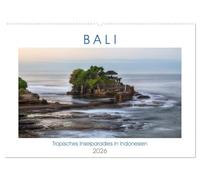 Bali, tropisches Inselparadies in Indonesien (Wandkalender 2026 DIN A2 quer), CALVENDO Monatskalender: Bali verzaubernd mit atemberaubenden Stränden, ... Tempeln und einer authentischen Kultur.