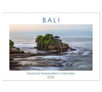 Bali, tropisches Inselparadies in Indonesien (Wandkalender 2026 DIN A3 quer), CALVENDO Monatskalender: Bali verzaubernd mit atemberaubenden Stränden, ... Tempeln und einer authentischen Kultur.