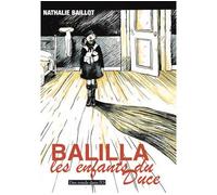 Balilla - Les Enfants du Duce