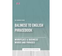 Balinese To English Phrasebook - Workplace & Business Words And Phrases