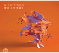 Balint Gyemant True Listener (CD) Album