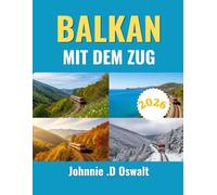 BALKAN MIT DEM ZUG 2026