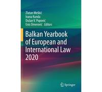 Balkan Yearbook Of European And International Law 2020