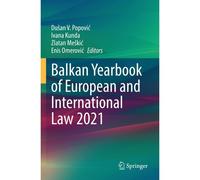 Balkan Yearbook Of European And International Law 2021