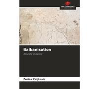 Balkanisation: Absurdity of identity