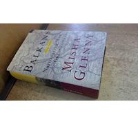 Balkans, 1804-1999: Nationalism, War and the Great Powers