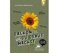 Balkon Ist, Was Du Draus Machst