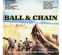 Ball & Chain: Great Blues from the Depression