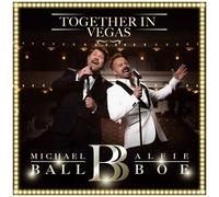 Michael Ball et Alfie Boe – Together in Vegas
