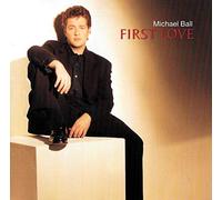 Ball, Michael - First Love [Import]