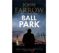 Ball Park by John Author Farrow John Author Farrow (Auteur)