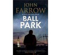 Ball Park by John Author Farrow John Author Farrow (Auteur)
