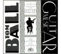Ball, Tom - Guitar Music