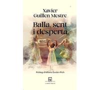 Balla, sent i desperta: Un viatge per transformar la teva vida des del moviment i la presència