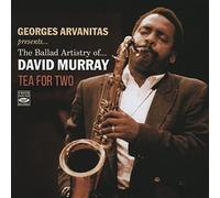 Ballad Artistry of David Murray-Tea for Two