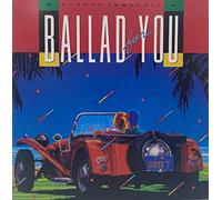 BALLAD FOR YOU