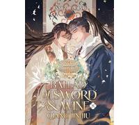Ballad of Sword and Wine: Qiang Jin Jiu (Novel) Vol. 8