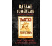 Ballad of the Bugger Gang: Legend of Tom Clark