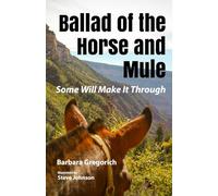 Ballad of the Horse and Mule: Some Will Make It Through