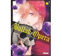 Ballad Opera - Tome 01