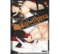 Ballad Opera - Tome 02