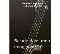 Ballade dans mon imaginaire 10