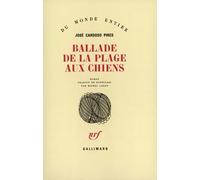 José Cardoso Pires – Ballade de la plage aux chiens: Dissertation sur un crime – Gallimard