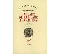 José Cardoso Pires – Ballade de la plage aux chiens: Dissertation sur un crime – Gallimard