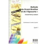 Ballade Du Grant Broillaz Et De L'opscurté / Recueil