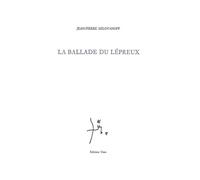 Ballade du lépreux - - Jean-Pierre Milovanoff - Unes Eds - Livre