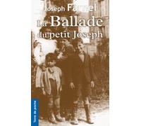 BALLADE DU PETIT JOSEPH (LA)